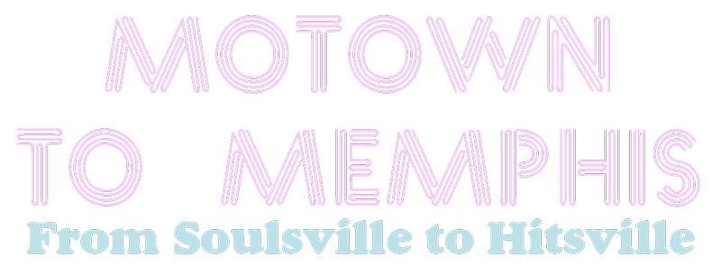 Motown to Memphis Title